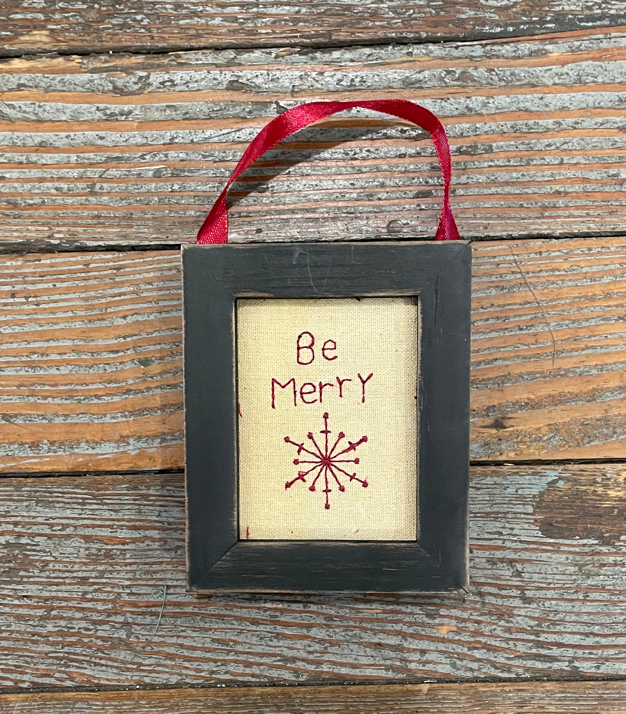 Be Merry -Stitchery Decor